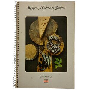 Vintage Time-Life Foods Of The World A Quintet Of Cuisines Spiral Cookbook 1975